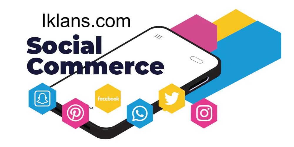 Social Commerce: Belanja Langsung di Media Sosial (TikTok Shop, Shopee Live, Instagram Checkout) Social Commerce: Belanja Langsung di Media Sosial (TikTok Shop, Shopee Live, Instagram Checkout)