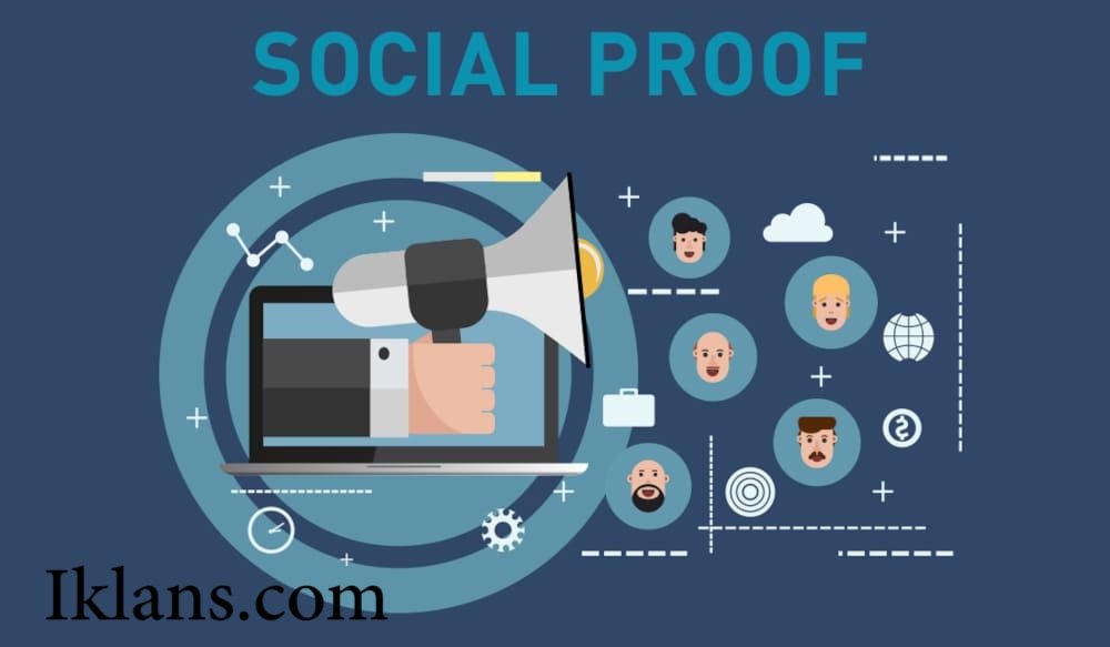 Social Proof Marketing: Manfaatkan Bukti Sosial untuk Dorong Kepercayaan Social Proof Marketing: Manfaatkan Bukti Sosial untuk Dorong Kepercayaan