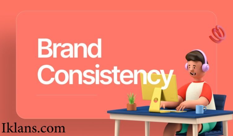 Pentingnya Konsistensi Branding di Era Multi-Platform Pentingnya Konsistensi Branding di Era Multi-Platform