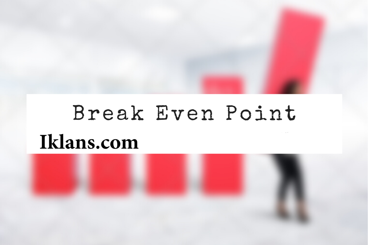Panduan Menghitung Break-Even Point untuk Kampanye Marketing Panduan Menghitung Break-Even Point untuk Kampanye Marketing
