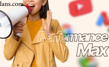 Bagaimana Memanfaatkan Google Performance Max Campaign Secara Efektif