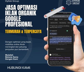 JASA OPTIMASI IKLAN ORGANIK GOOGLE PROFESIONAL