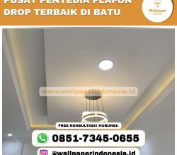 PUSAT PENYEDIA PLAFON DROP TERBAIK DI BATU