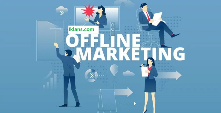 Periklanan Offline: Strategi Tradisional yang Masih Efektif di Tengah Dominasi Digital