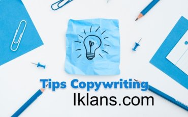 Tips Copywriting Iklan yang Bikin Orang Tidak Bisa Skip