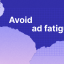 Apa Itu Ad Fatigue dan Bagaimana Mendeteksinya?