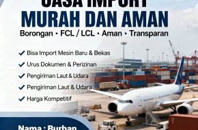 jasa import murah, aman, legal. 081299979955