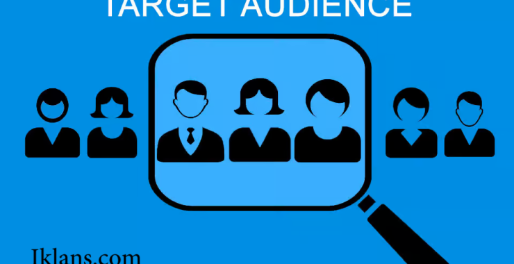 Mengenal Jenis-Jenis Target Audiens dalam Periklanan